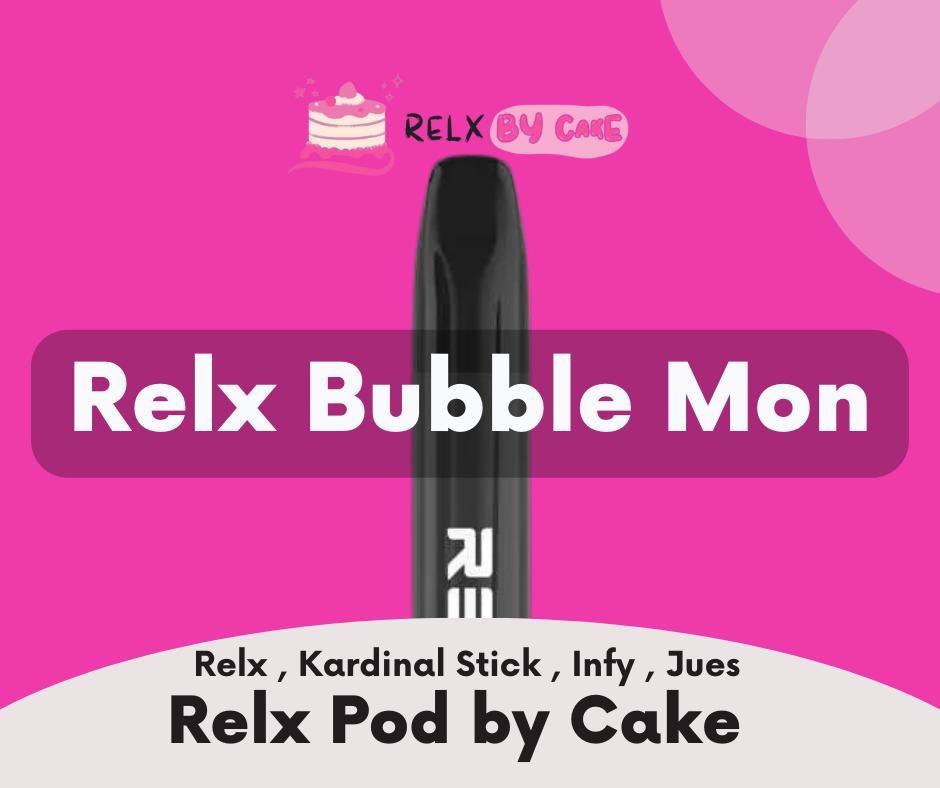 Relx Bubble Mon - Relxpodbycake